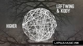 Leftwing amp Kody quotHigherquot Original Mix  Video Teaser [upl. by Erie]