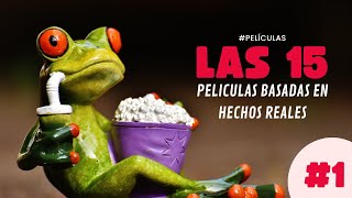 15 Películas Basadas En Hechos REALES📹 [upl. by Marney]