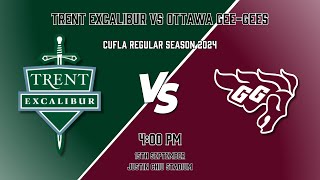 Trent Excalibur vs Ottawa GeeGees  CUFLA 2024 Regular Season [upl. by Zedecrem]