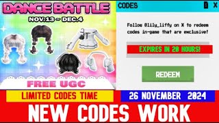 NEW CODES NOVEMBER 26 2024 Dance for UGC ROBLOX  Expires in 20 Hours [upl. by Ecyrb37]