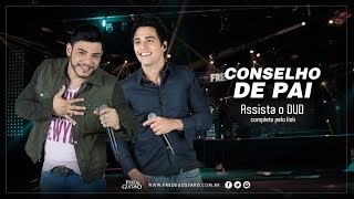 Fred amp Gustavo  Conselho de Pai DVD 2014 [upl. by Ackerley]