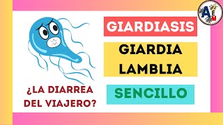 Giardiasis  Giardia Lamblia duodenalis o intestinalis  Resumen [upl. by Drolyag573]