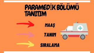 Paramedik bölümü hakkında her şey Paramedik maaşlarıParamedik iş imkanıParamedik bölümü ünivsıra [upl. by Faxon142]