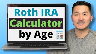 Roth IRA Calculator by Age  How to Build Roth IRA to 1 Million [upl. by Hogle]