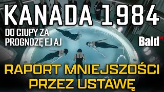 KANADA  NOWA USTAWA SKAZUJE NA PODST PROGNOZY AI [upl. by Ynaffad414]