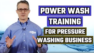 PowerWash University  Pressure Wash Training  Starting a Business  Training Employees [upl. by Ainoek113]