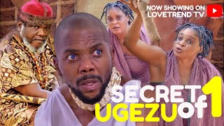 SECRETE OF UGEZU  Ugezu J Ugezu Sambasa Nzeribe Chioma Nwaoha LATEST NOLLYWOOD MOVIE epic [upl. by Ber]