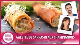 Galette de sarrasin aux champignons  Cuisine facile [upl. by Orwin33]