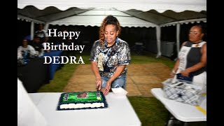 Dedras 63rd Birthday BLOWOUT [upl. by Phionna]