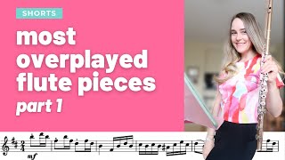 most overplayed flute pieces part 1 [upl. by Ramsden]