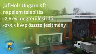 Jaf Holz Ungarn Kft  Napelem telepítés [upl. by Aneis535]