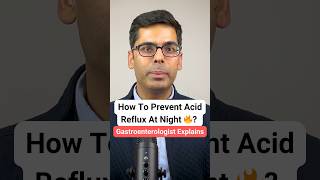 Doctor Explains How To Prevent Acid Reflux At Night 🔥 gerd health healthtips [upl. by Zeuqirdor745]