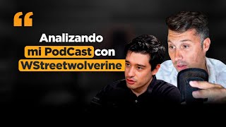 Analizamos mi Podcast con WallStreetWolverine [upl. by Mapes]