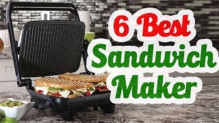 Best Sandwich Maker 2018  Top 6 Sandwich Maker List [upl. by Aeslahc]