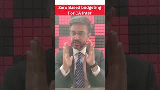 Zero Based Budgeting For CA Inter Costing shorts costingcommando [upl. by Anyale]