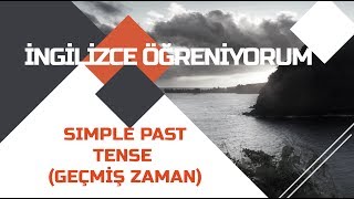 İngilizce Geçmiş Zaman  Simple Past Tense  Grammar7 [upl. by Lleral881]