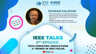 IEEE talks 2nd episode Tech Horizons Innovations and trends in IEEE fields [upl. by Acinoev]