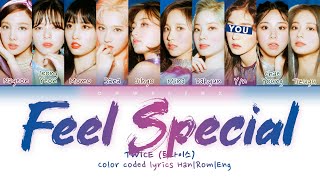 TWICE 트와이스 ↱ FEEL SPECIAL ↰ Karaoke You as a member 10 members ver HanRomEng [upl. by Eireva974]