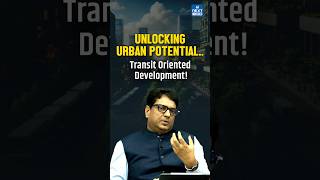 TransitOriented Development Unlocking Urban Potential growth development economy [upl. by Ruff]