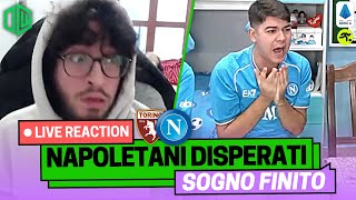 TORINONAPOLI 30 LIVE REACTION  quot🤮 SCHIFOSIquot  TIFOSIAMO [upl. by Nealson]