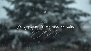 Boris Novković  Ne vjerujem da me više ne voliš Official lyric video [upl. by Kearney566]