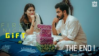 First Night  Gift  Final Part  Malayalam Webseries  Vibe Junction [upl. by Wachtel]