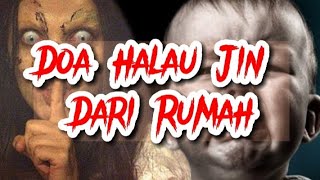 Doa Halau Jin Dari Rumah [upl. by Endora]