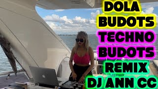 DOLA TIKTOK VIRAL BUDOTS DISCO REMIX x BEBOT MOOBAHTON BUDOTS DJ ANN CC [upl. by Anilok484]