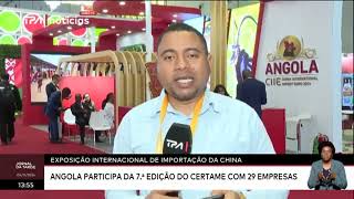 Exposição Internacional de Importação da China Angola participa da 7 ª edição do certame com 29 em [upl. by Llenaej]