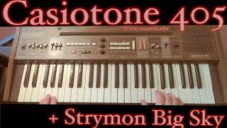 Casiotone 405  Strymon Big Sky Chorale [upl. by Gerrard]