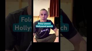 Foley Lesson Hollywood Punch [upl. by Silma]