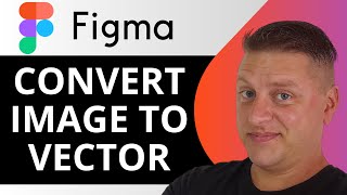 How to Convert Image to Vector in Figma  Figma Tutorial 2024 [upl. by Aenea]