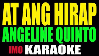 AT ANG HIRAP ANGELINE QUINTO KARAOKE [upl. by Awahsoj]