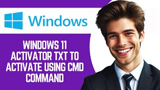 Windows 11 Activator Txt To Activate Using Cmd Command [upl. by Bohner]