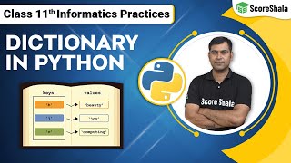 Dictionary in Python  Explained  Class 11 Informatics Practices Chapter 8 202223 [upl. by Priscella137]