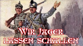 Wir Jager lassen schallen Kaiserjägerlied  Gebirgsjäger Bad Reichenhall  English translation [upl. by Whatley]