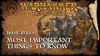 Base game Most Important things to know  The Old World Guide  Warhammer Fantasy [upl. by Spike]