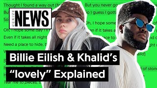 Billie Eilish  lovely Lyrics ft Khalid [upl. by Erbas]