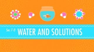 Water amp Solutions  for Dirty Laundry Crash Course Chemistry 7 [upl. by Pam364]