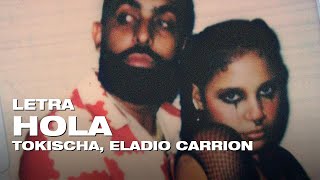 Tokischa Eladio Carrion Hola LetrasLyricsKaraoke Official [upl. by Ariaj]