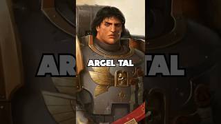 Argel Tal  THE FIRST POSSESSED SPACE MARINE warhammer warhammer40k lore explained [upl. by Dnalyk]