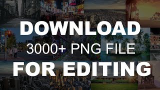 Free Download 3000 PNG File For Editing [upl. by Oirrad804]