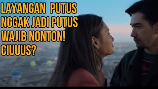 Review LAYANGAN PUTUS THE MOVIE  Sekuel yang Salah Tempat dan Maksa [upl. by Sikorski]