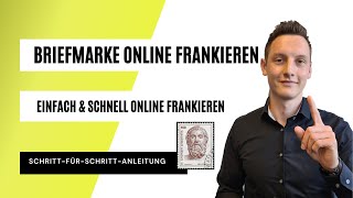 Briefmarke online frankieren✉️ Einfach amp schnell bei der Deutschen Post online Briefmarken erhalten📯 [upl. by Ydnik]