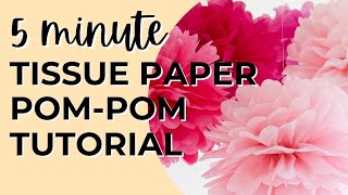 Easy Tissue Paper Pom Pom Tutorial [upl. by Gustie]