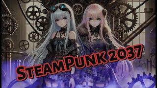 作業用BGM SteamPunk 2037  SteamPunk Studio [upl. by Gosnell]