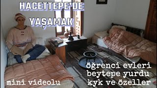 hacettepede konaklamak  öğrenci evleri beytepe yurdu kyk ve özel yurtlar  videolu [upl. by Yznyl]