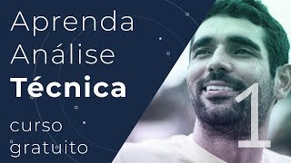 Como aproveitar o Curso Gratuito de Análise Técnica [upl. by Runck]