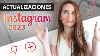 NOVEDADES INSTAGRAM 2023 🌟  Todos los cambios y actualizaciones [upl. by Tonry]