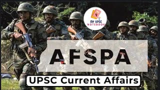 AFSPA  Armed forces Special Power Act  GS 3 currentaffairs upsc newspaperanalysis [upl. by Crispen899]